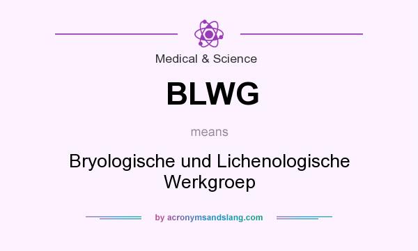 What does BLWG mean? It stands for Bryologische und Lichenologische Werkgroep