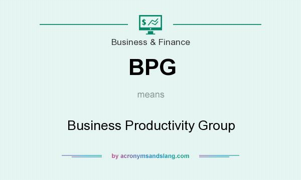 What does BPG mean? It stands for Business Productivity Group