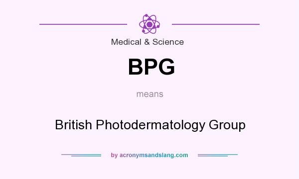 What does BPG mean? It stands for British Photodermatology Group