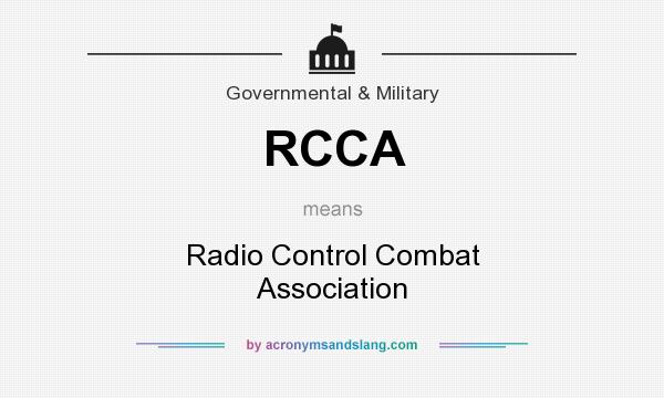 What does RCCA mean? It stands for Radio Control Combat Association