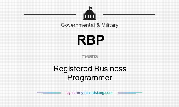 What does RBP mean? It stands for Registered Business Programmer