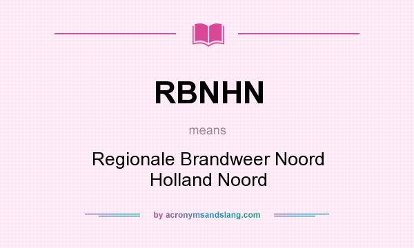 What does RBNHN mean? It stands for Regionale Brandweer Noord Holland Noord