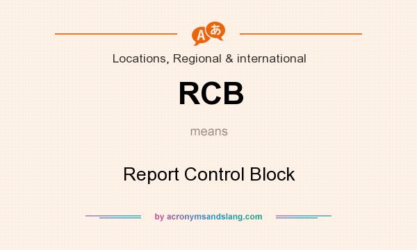 What does RCB mean? It stands for Report Control Block