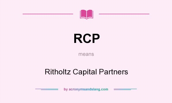 What does RCP mean? It stands for Ritholtz Capital Partners