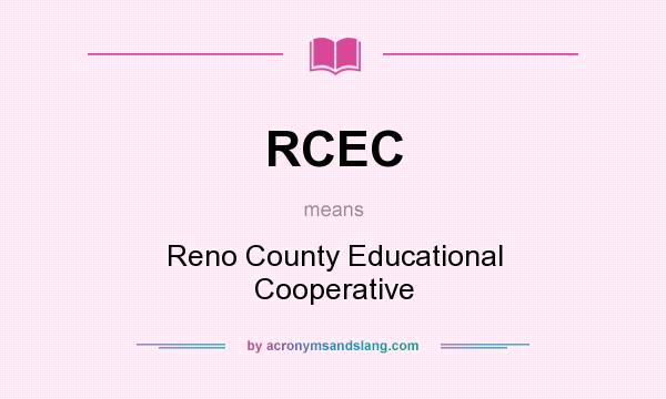 What does RCEC mean? It stands for Reno County Educational Cooperative