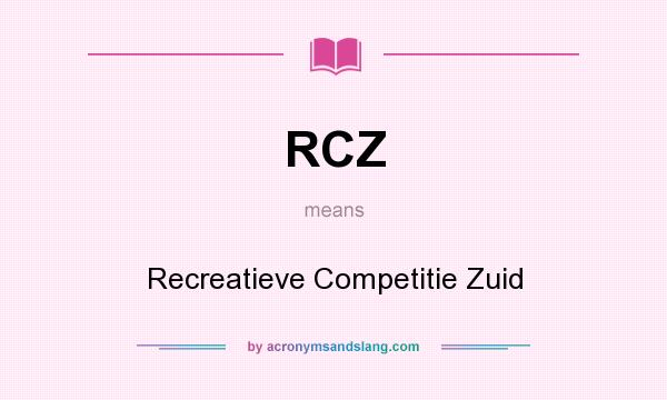What does RCZ mean? It stands for Recreatieve Competitie Zuid