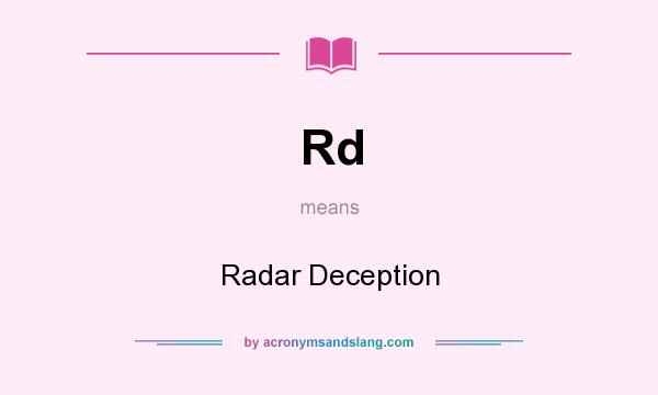 What does Rd mean? It stands for Radar Deception