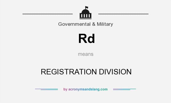 What does Rd mean? It stands for REGISTRATION DIVISION