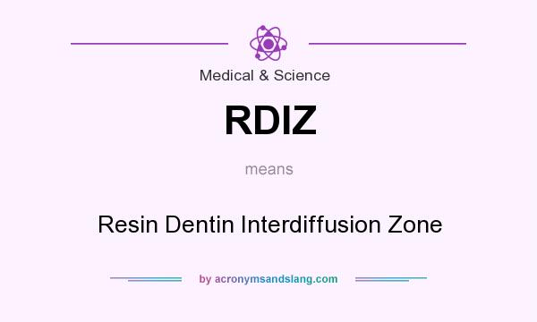 What does RDIZ mean? It stands for Resin Dentin Interdiffusion Zone
