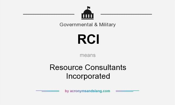 What does RCI mean? It stands for Resource Consultants Incorporated