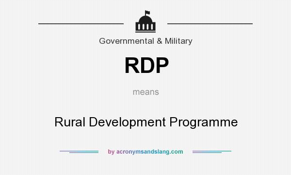 What does RDP mean? It stands for Rural Development Programme