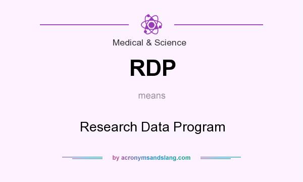 What does RDP mean? It stands for Research Data Program