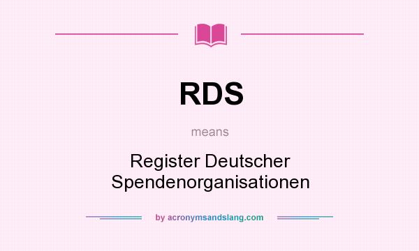 What does RDS mean? It stands for Register Deutscher Spendenorganisationen