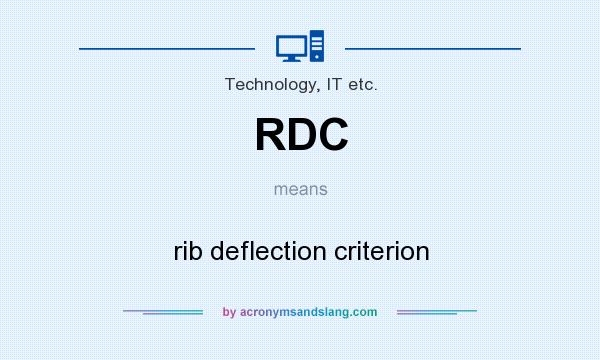 What does RDC mean? It stands for rib deflection criterion
