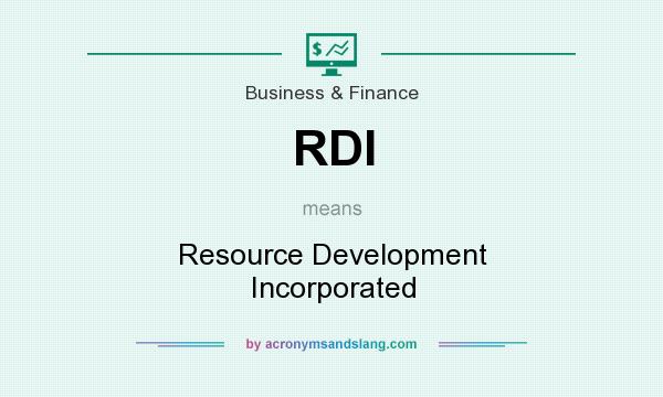 What does RDI mean? It stands for Resource Development Incorporated