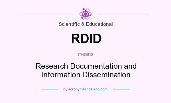 What does RDID mean? It stands for Research Documentation and Information Dissemination
