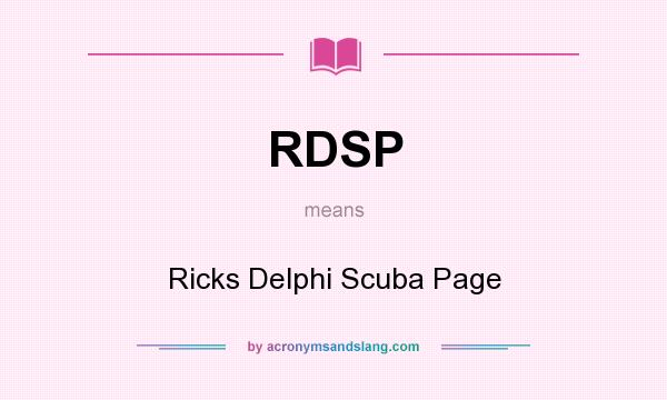 What does RDSP mean? It stands for Ricks Delphi Scuba Page