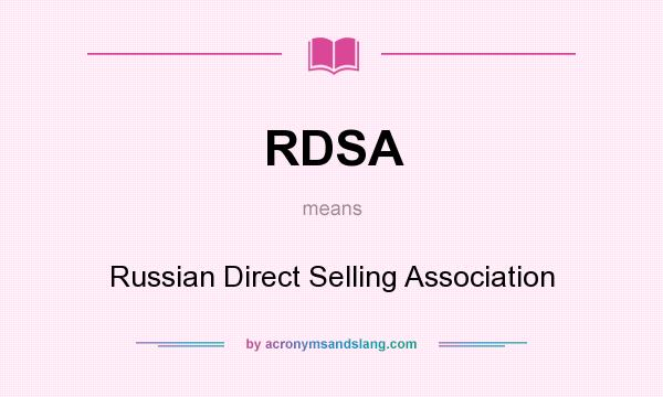 What does RDSA mean? It stands for Russian Direct Selling Association