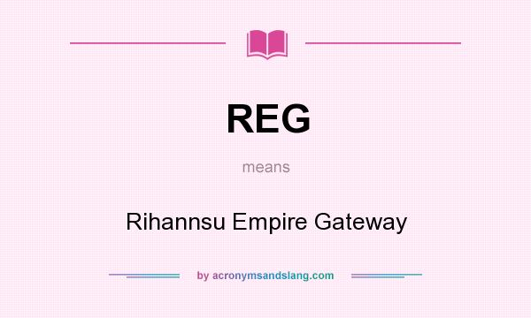 What does REG mean? It stands for Rihannsu Empire Gateway