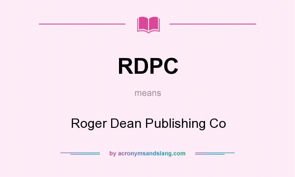 What does RDPC mean? It stands for Roger Dean Publishing Co
