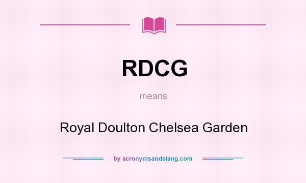 What does RDCG mean? It stands for Royal Doulton Chelsea Garden