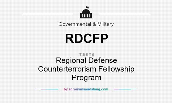 What does RDCFP mean? It stands for Regional Defense Counterterrorism Fellowship Program