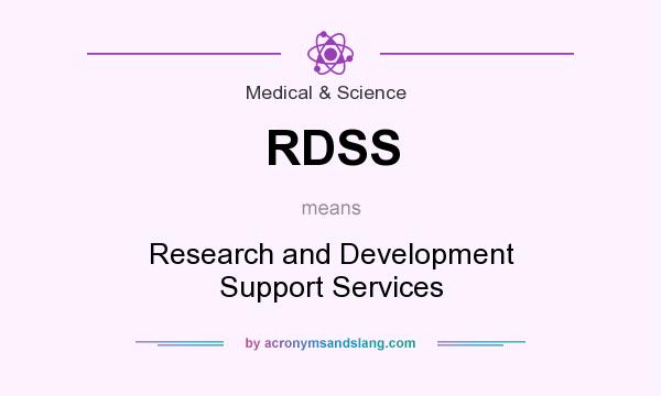 What does RDSS mean? It stands for Research and Development Support Services