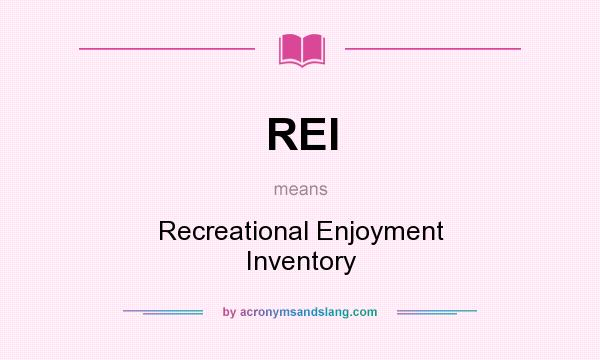 What does REI mean? It stands for Recreational Enjoyment Inventory