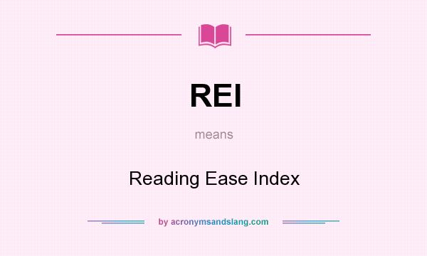 What does REI mean? It stands for Reading Ease Index