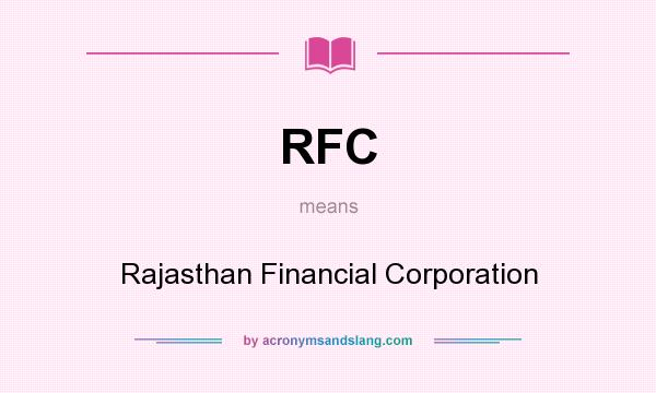 What does RFC mean? It stands for Rajasthan Financial Corporation
