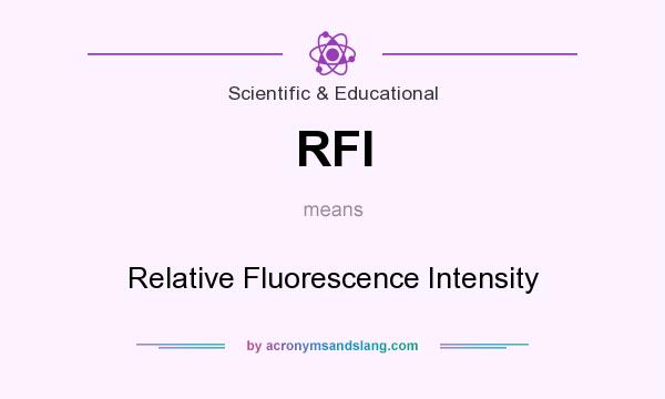 What does RFI mean? It stands for Relative Fluorescence Intensity