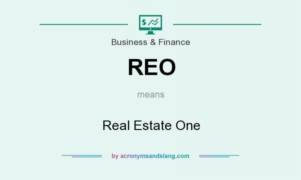 What does REO mean? It stands for Real Estate One