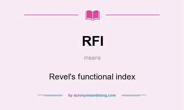 What does RFI mean? It stands for Revel`s functional index