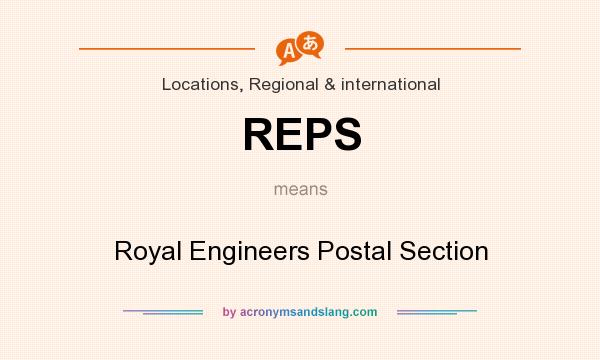 What does REPS mean? It stands for Royal Engineers Postal Section
