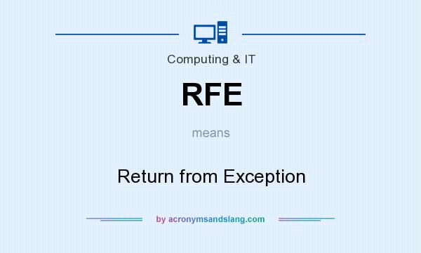 What does RFE mean? It stands for Return from Exception