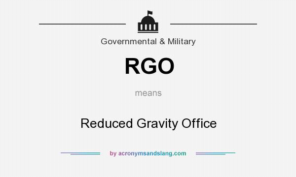 What does RGO mean? It stands for Reduced Gravity Office