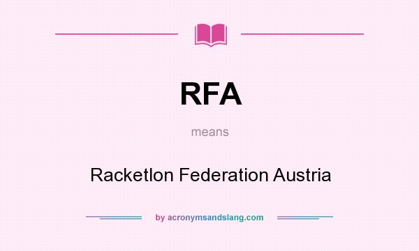 What does RFA mean? It stands for Racketlon Federation Austria
