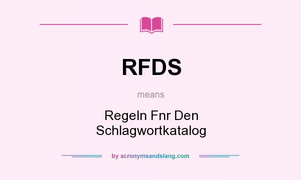 What does RFDS mean? It stands for Regeln Fnr Den Schlagwortkatalog