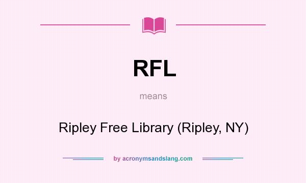 What does RFL mean? It stands for Ripley Free Library (Ripley, NY)