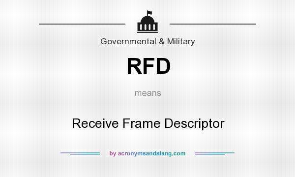 What does RFD mean? It stands for Receive Frame Descriptor