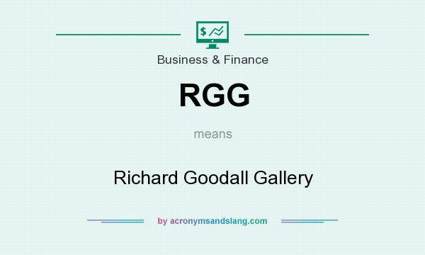 What does RGG mean? It stands for Richard Goodall Gallery