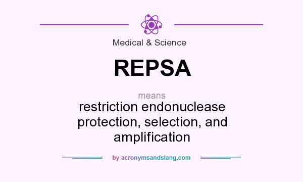 What does REPSA mean? It stands for restriction endonuclease protection, selection, and amplification
