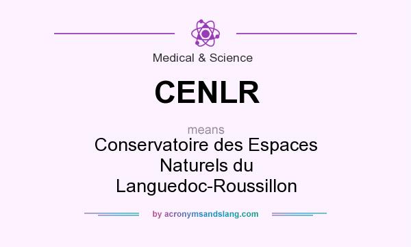 What does CENLR mean? It stands for Conservatoire des Espaces Naturels du Languedoc-Roussillon
