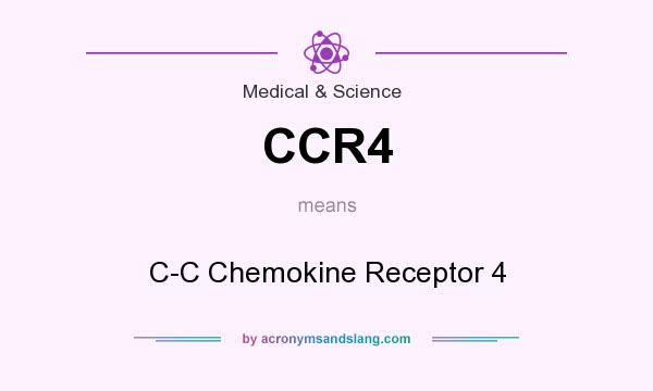 What does CCR4 mean? It stands for C-C Chemokine Receptor 4