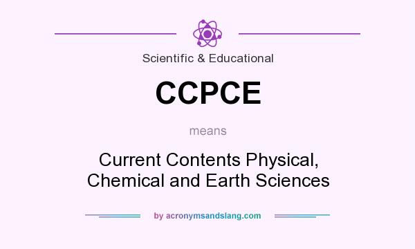 What does CCPCE mean? It stands for Current Contents Physical, Chemical and Earth Sciences