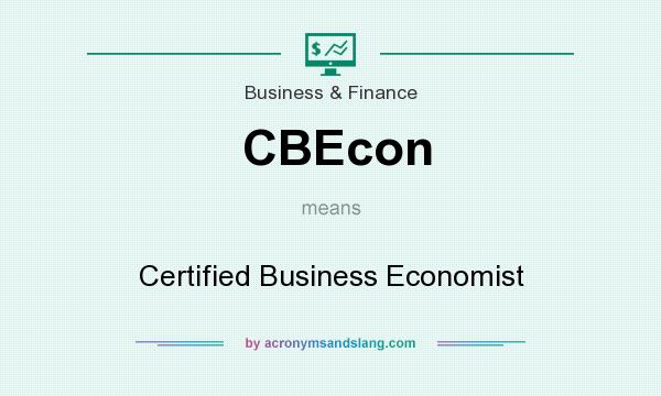 What does CBEcon mean? It stands for Certified Business Economist