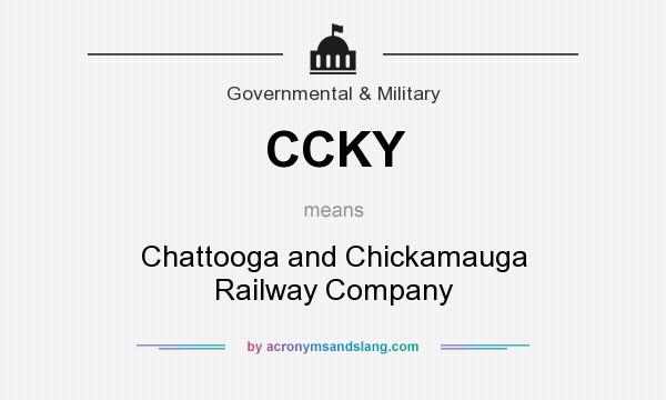 What does CCKY mean? It stands for Chattooga and Chickamauga Railway Company