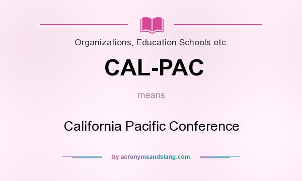 What does CAL-PAC mean? It stands for California Pacific Conference