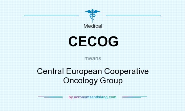 What does CECOG mean? It stands for Central European Cooperative Oncology Group