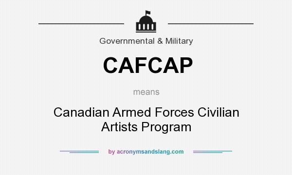 What does CAFCAP mean? It stands for Canadian Armed Forces Civilian Artists Program